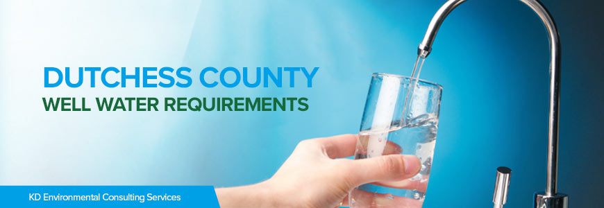 Well Water Requirements of Dutchess County